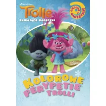 Trolle. Kolorowe perypetie trolli. Znikajce babeczki