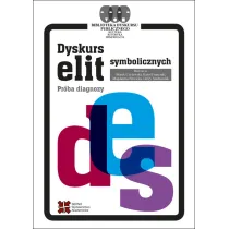 Dyskurs elit symbolicznych. Pr�ba diagnozy
