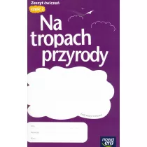 Na tropach przyrody. Klasa 6. Zeszyt wicze. Cz 2