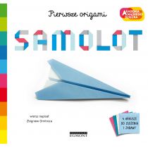 Samolot. Akademia mądrego dziecka. Pierwsze origami
