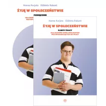 Pakiet �yj� w spo�ecze�stwie. Podr�cznik i karty pracy dla uczni�w szk� specjalnych przysposabiaj�cych do pracy