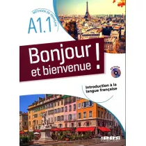 Bonjour et bienvenue! A1.1 podr�cznik + CD