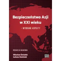 Bezpiecze�stwo Azji w XXI wieku &ndash; wybrane aspekty