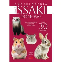 Mae ssaki domowe. Encyklopedia