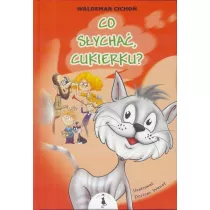 Co sycha, Cukierku?