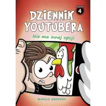 Nie ma innej opcji. Dziennik Youtubera. Sezon 4