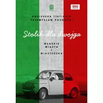 Stolik dla dwojga. Woskie miasta i miasteczka