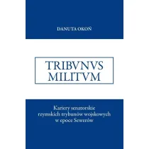 Kariery senatorskie rzymskich trybun�w wojskowych