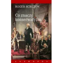 Co znaczy konserwatyzm
