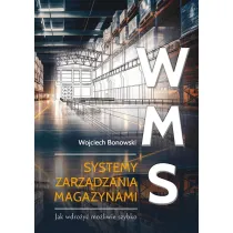 WMS Systemy zarz�dzania magazynami. Jak wdro�y� mo�liwie szybko