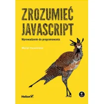 Zrozumie� JavaScript. Wprowadzenie do programowania