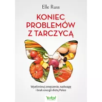 Koniec problem�w z tarczyc�