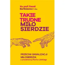 Takie trudne mi�osierdzie