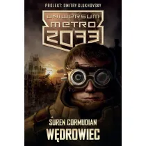 Uniwersum Metro 2033. W�drowiec