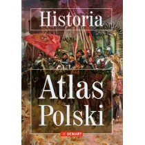 Poznajemy. Atlas historii Polski