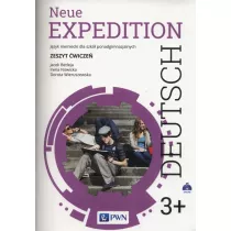 Neue Expedition Deutsch 3+. Zeszyt �wicze�. J�zyk niemiecki dla liceum i technikum. Szko�y ponadgimnazjalne