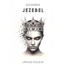 Goodbye Jezebel