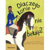 Dlaczego konie nie bekaj?