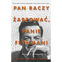 Pan raczy �artowa�, panie Feynman!