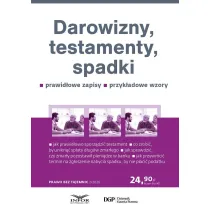 Darowizny, testamenty, spadki