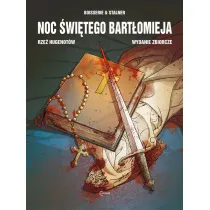Noc �wi�tego Bart�omieja. Rze� Hugenot�w. Wydanie Zbiorcze