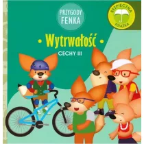 Przygody Fenka. Cechy III. Wytrwao