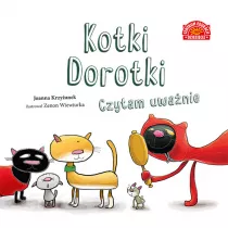 Kotki Dorotki. Czytam uwanie