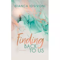 Finding Back to Us. Tom 1