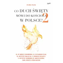 Co duch �wi�ty m�wi do ko�cio�a w Polsce Tom 2