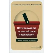 Utowarowienie w perspektywie socjologicznej TW
