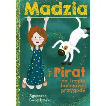 Madzia i Pirat na tropie baniowej przygody