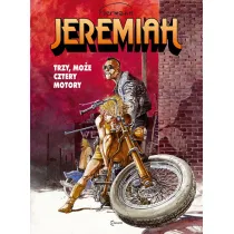 Trzy, mo�e cztery motory. Jeremiah. Tom 17