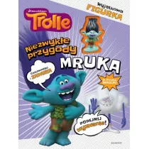 Trolle. Niezwyke przygody Mruka