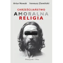 Chrze�cija�stwo. Amoralna religia