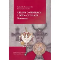 Ustawa o orderach i odznaczeniach. Komentarz
