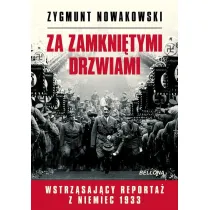 Za zamkni�tymi drzwiami. Wstrz�saj�cy reporta� z Niemiec 1933