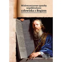 Wielowymiarowe sposoby wsp�dzia�ania cz�owieka z Bogiem