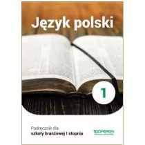 Jzyk polski 1. Podrcznik. Szkoa branowa I stopnia