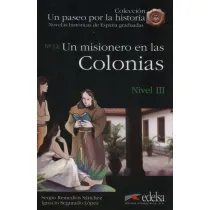 Paseo por la historia: Misionero en las colonias