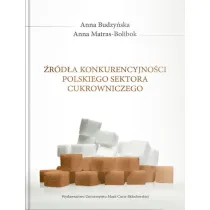 �r�d�a konkurencyjno�ci polskiego sektora cukrowniczego