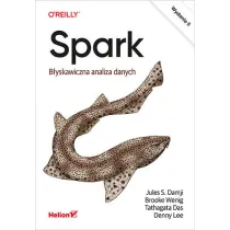 Spark. B�yskawiczna analiza danych. Wydanie II