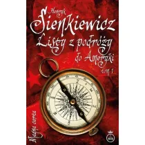 Listy z podr�y do Ameryki. Tom 1