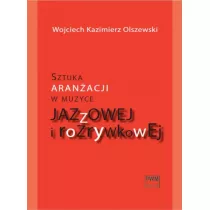 Sztuka aran�acji w muzyce jazzowej i rozrywkowej + cd