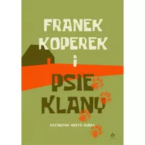 Franek Koperek i psie klany