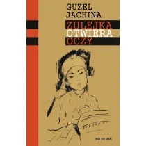 Zulejka otwiera oczy
