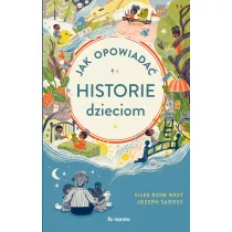 Jak opowiada historie dzieciom