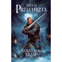 Stra�nik Bram. Mons Viridis Magicus. Tom 3