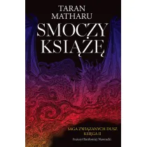 Smoczy ksi���. Saga zwi�zanych dusz. Tom 2