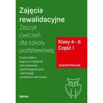 Zajcia rewalidacyjne. Zeszyt wicze dla szkoy podstawowej. Klasy 4-6. Cz 1