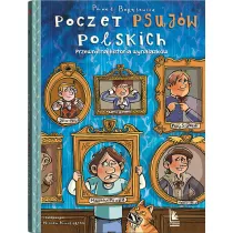 Poczet psujw polskich. Przewrotna historia wynalazkw